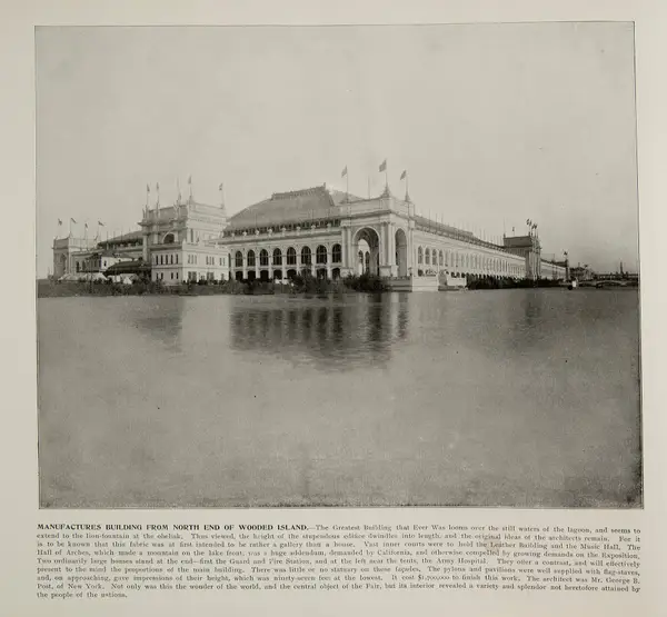 Manufactures building from the North End of Wooden Island, World's Columbian Exposition, Chicago,... (NBY 3136)