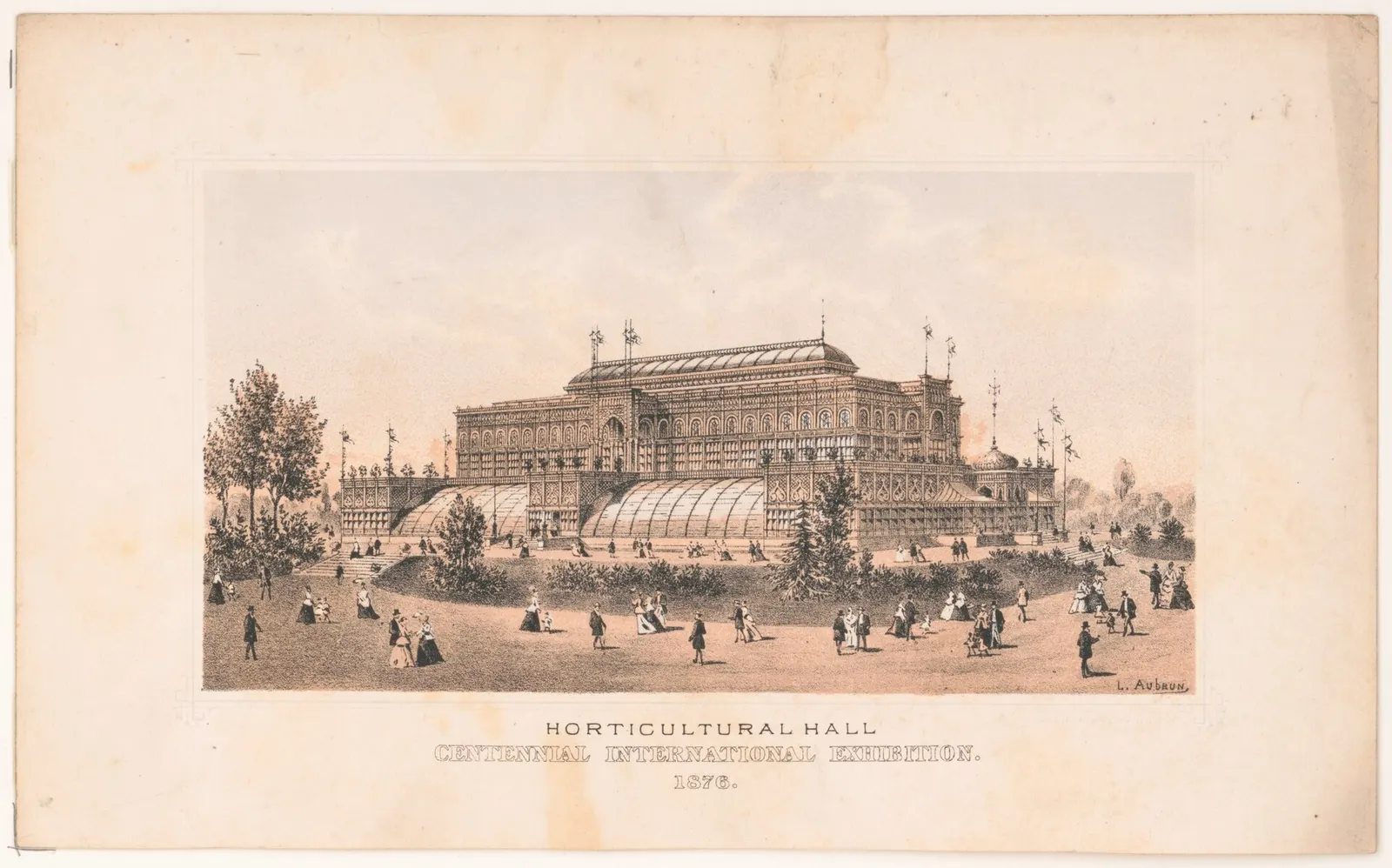 Horticultural Hall: Horticultural Hall - Centennial international exhibition - 1876 - L. Aubrun. LCCN2012649948