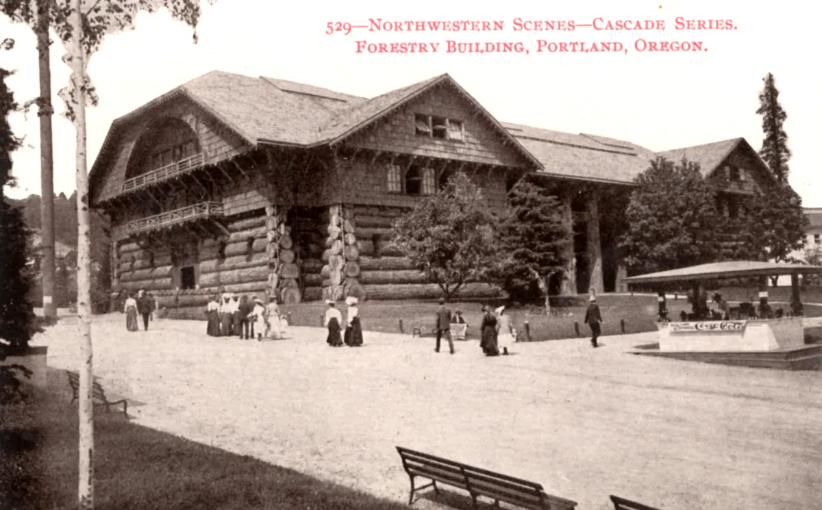 Forestry Building during the Lewis and Clark Exposition